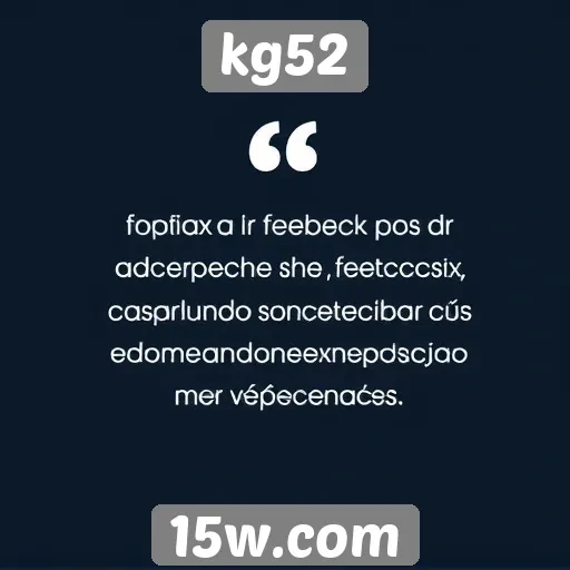 Feedback dos usuários sobre o desempenho do site kg52